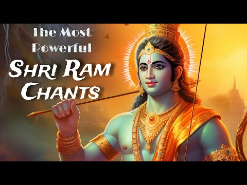 Most Powerful Shri Ram Chants for Protection and Peace | Peaceful & Soothing Chants