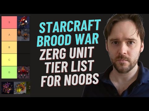 StarCraft 1 Zerg Unit Tier List (Brood War Beginner Guide Zerg)
