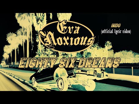 Indo - Eva Noxious ft MC BXB & Akatami (official lyric video)