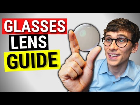Prescription Glasses Lens Guide: Lens Types and Materials