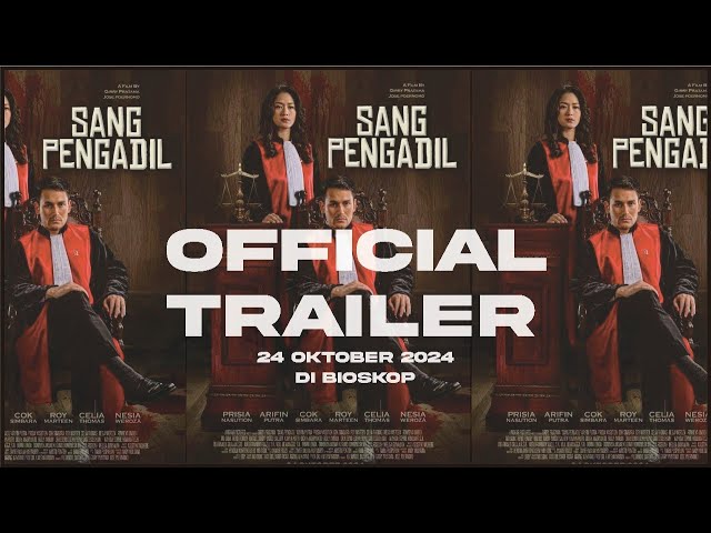 Trailer Official Sang Pengadil