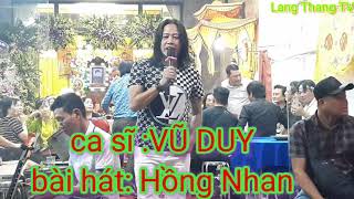 Vũ Duy #Hồng nhan #hát viếng đám tang hay#LANGTHANGTV#