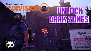 How To Unlock Dark Zones | The Division 2