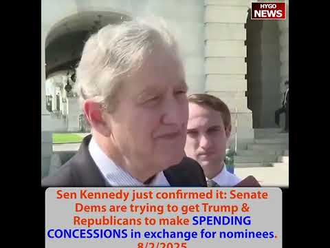 Kamala Suddenly Work Outside System; Sen Kennedy: Dems SPENDING CONCESSIONS in exchange for nominees