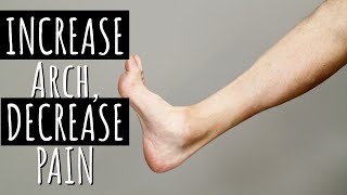 3 Simple Foot Strengthening Exercises: Increase Arch, Reduce Pain