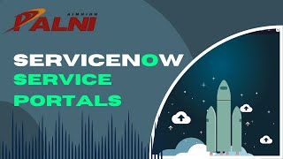 04 - Create a new Service Portal and Apply themes using Branding Editor