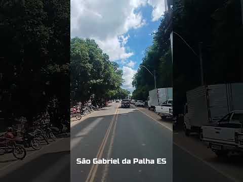 SÃO GABRIEL DA PALHA - ES 🇧🇷