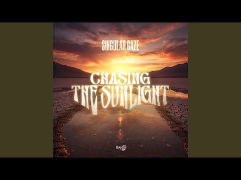 Chasing The Sunlight (Extended Mix)
