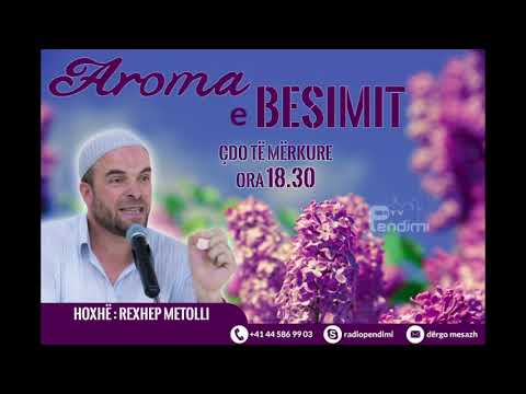 Aroma e Besimit me hoxhë Rexhep Metolli- 20.03.2019 - RTV Pendimi