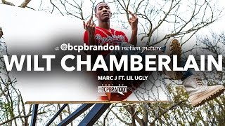 Marc J ft. Lil Ugly - Wilt Chamberlain (Official Music Video) (shot by @bcpbrandon)