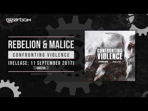 Rebelion & Malice - Confronting Violence [GBD206]