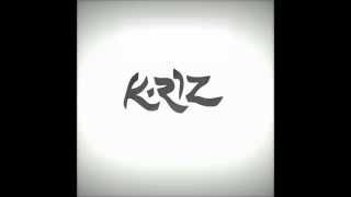 K-Riz - Love feat Oozeela(Produced By Ephekz)