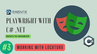 #3 - Understanding and working with Locators in Playwright with C#.NET