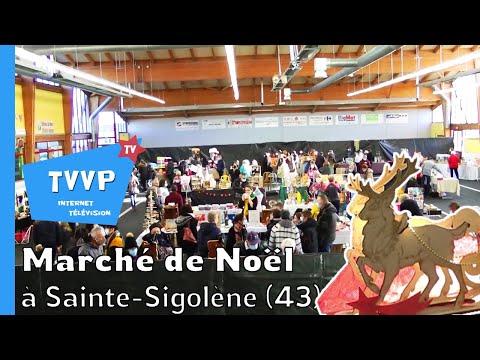 Marché de NOËL de STE-SIGOLÈNE - TVVP