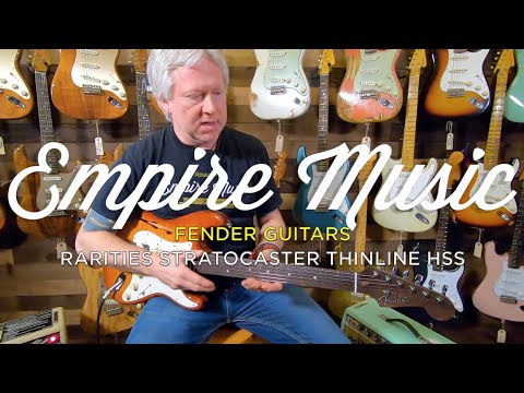 Fender Rarities Stratocaster Thinline HSS - EMPIRE MUSIC