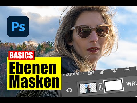 Photoshop: Ebenenmasken - Einsteiger -  Tutorial - deutsch
