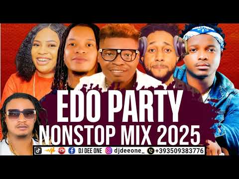 RESPECT YOUR ELDERS LATEST EDO BENIN MUSIC MIX 2025 / BENIN MUSIC MIX BY DJ DEE ONE, 2RYMCE, DON VS