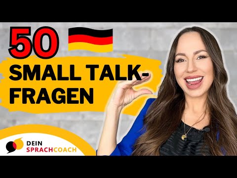 🗣️SMALL TALK für den Alltag und deine Deutschprüfung (Deutsch lernen | Learn German)