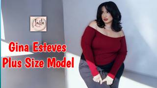Meet Gina Esteves 🇺🇸 | Curvy Fashion Icon & Popular Instagram Model | Plus Size Curvy Model, Bio