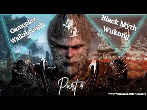 BLACK MYTH WUKONG Gameplay Walkthrough Part 4 (FULL GAME 1080p 60FPS) No Commentary