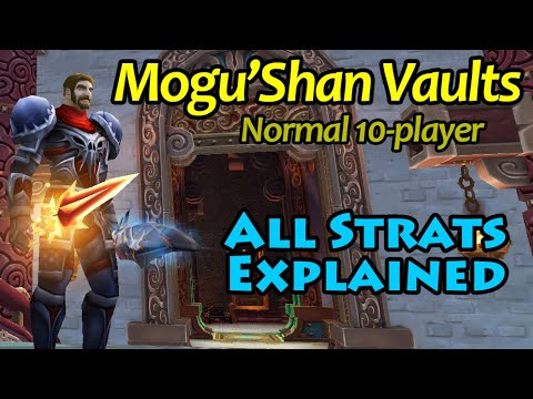 Strategy Explanations for EVERY BOSS in Mogu'shan Vaults 10 player Normal | Mists of Pandaria