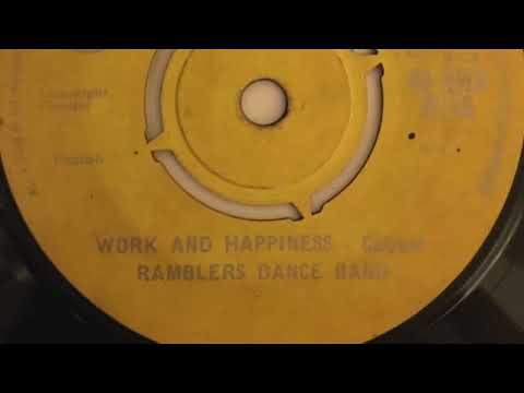 RAMBLERS DANCE BAND - WORK AND HAPPINESS