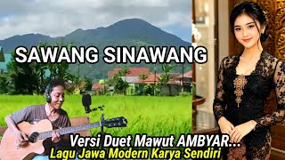 Download lagu SAWANG SINAWANG Versi Duet AMBYAR ⁉️ Lagu karya sendiri ENAK BANGET mp3 Download lagu SAWANG SINAWANG Versi Duet AMBYAR ⁉️ Lagu karya sendiri ENAK BANGET mp3
