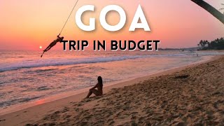 GOA Budget Trip, Tips/Hacks To find Good Hotel, Flight Deals to Travel
