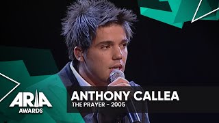 Anthony Callea: The Prayer | 2005 ARIA Awards