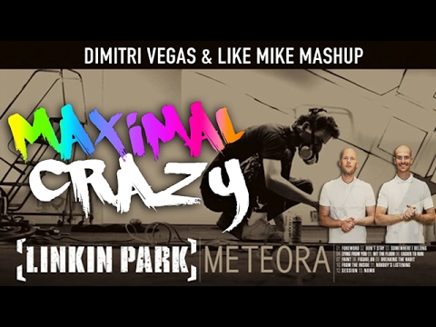Maximal Crazy vs Numb/Encore vs Feed The Dada - Dimitri Vegas & Like Mike 2012