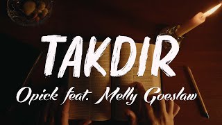 Download lagu Takdir - Opick feat. Melly Goeslaw  [ Lirik Video ] mp3