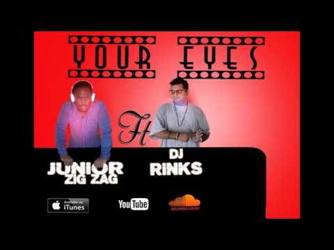 Junior zigzag ft Dj rinks  - Your eyes  ( Reggaeton )