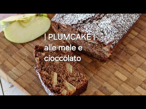 Plumcake alle mele e cioccolato