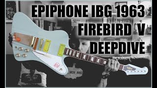 Video thumbnail for Epiphone 1963 Firebird V - Deepdive + Sound test! by Company Grip Guitar