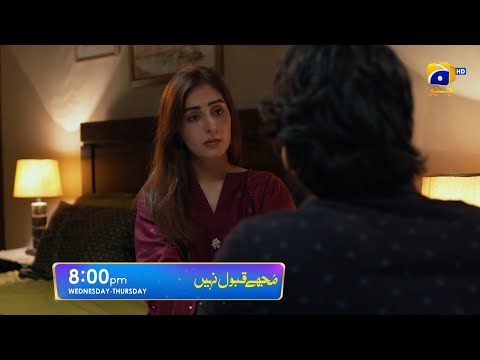 Mujhay Qabool Nahin Episode 39 Promo | Wednesday at 8:00 PM Only On Har Pal Geo