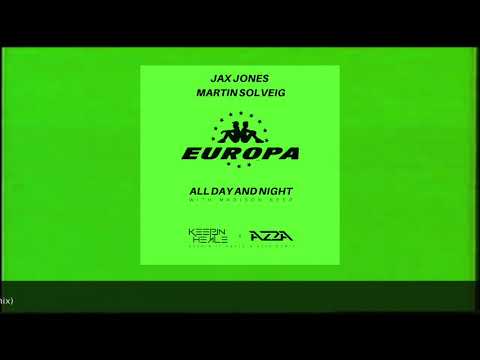 Europa Ft. Madison Beer - All Day And Night (Keepin It Heale & AZ2A Remix)