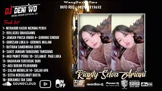 Download lagu DJ WONG DUSUN REMIX l MENABUR KASIH MENUAI PERIH X BUKAN KU TAK SUDI SPESIAL RIANTY SELVA ARIANI mp3 Download lagu DJ WONG DUSUN REMIX l MENABUR KASIH MENUAI PERIH X BUKAN KU TAK SUDI SPESIAL RIANTY SELVA ARIANI mp3