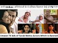Unseen Tv Ads Of Tmkoc Actors Which Is Banned Taarak Mehta Ka Ooltah Chashmah Funny Episode