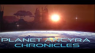 planet ancyra chronicles - FR