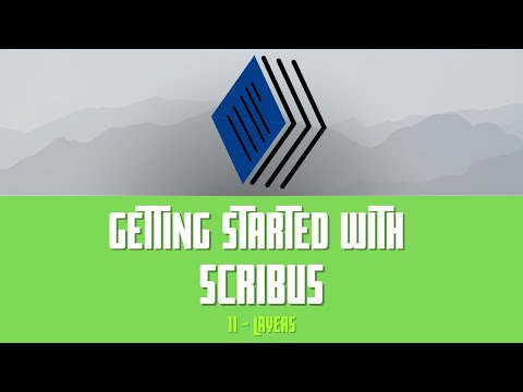 Getting Started with Scribus: 11 - Layers