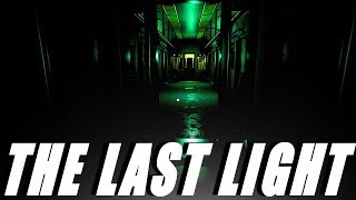 STAY IN THE LIGHT | The Last Light (Indie Horror Game)
