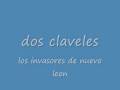 dos claveles-los invasores de nuevo leon