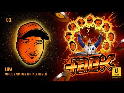 3.Lipa - Morze Karaiben (DJ Taek Remix)