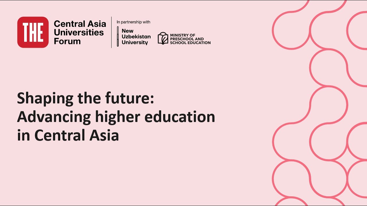 THE Central Asia Universities forum