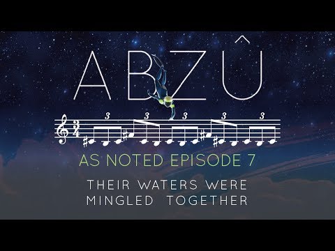 ABZU - Their Waters Were Mingled Together - As Noted