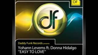 Yohann Levems Feat. Donna Hidalgo-Easy to Love  Original Mix.wmv