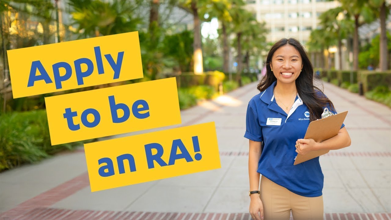 Apply to be a UCLA Resident Assistant!