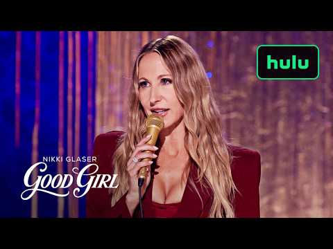 Nikki Glaser: Good Girl | Official Trailer | Hulu