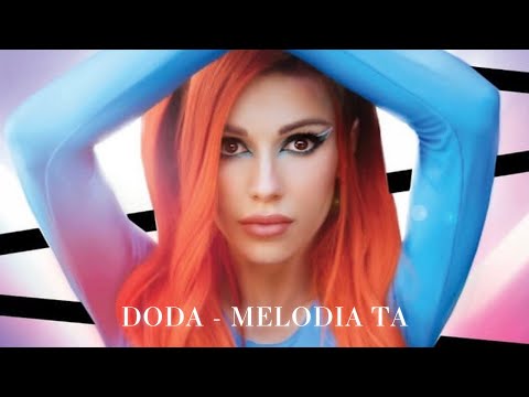 Doda - Melodia Ta 