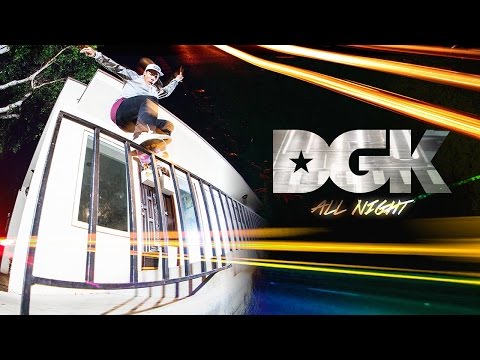 DGK ALL NIGHT